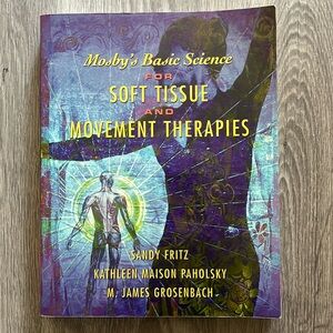 Mosby’s Basic Science For Soft Tissue And Movement Therapies